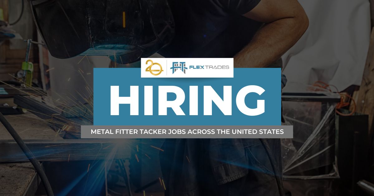 Metal Fitter Tacker Job - FlexTrades | Oregon, California, Washington