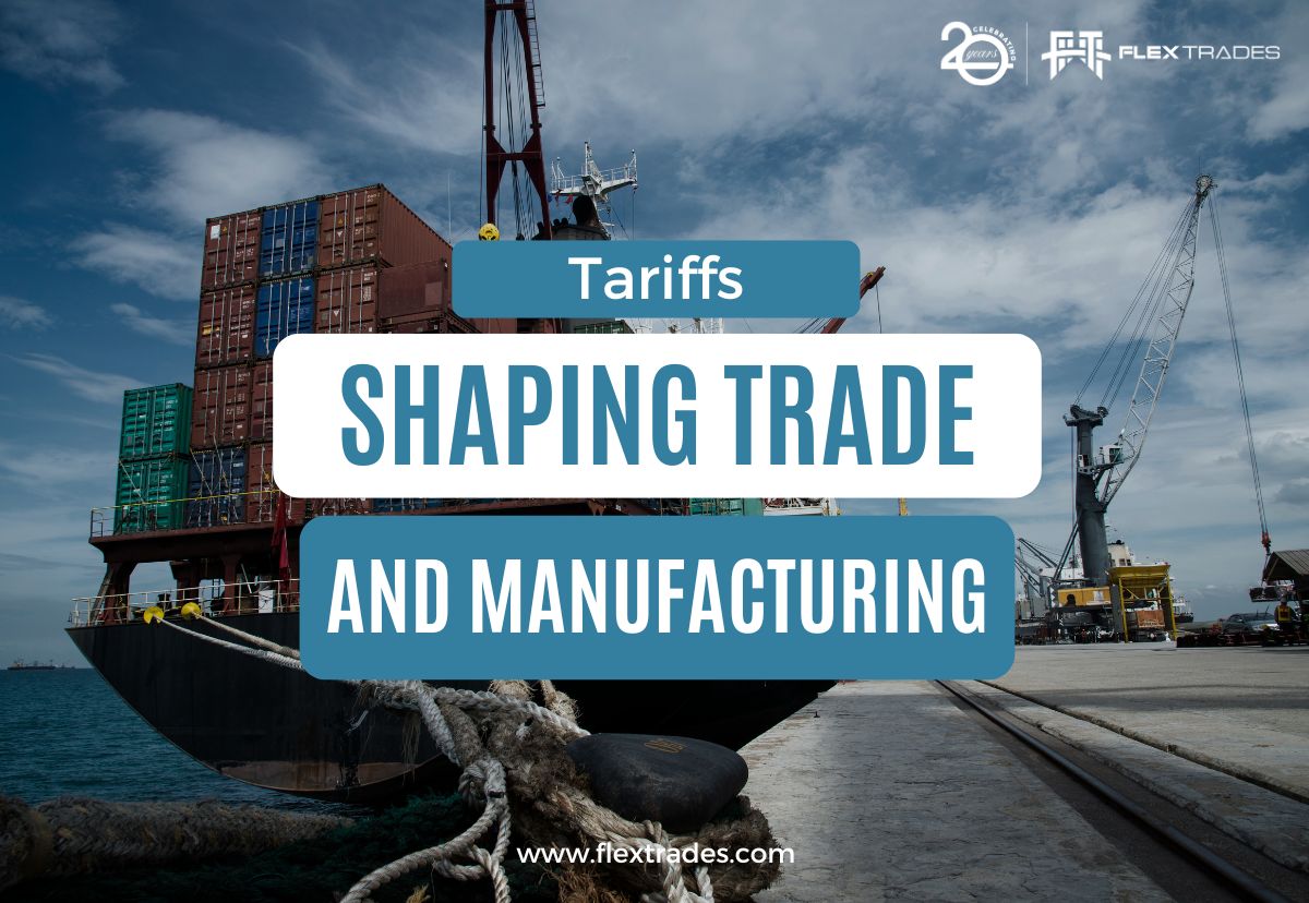 What Are Tariffs? Understanding Their Impact on Trade and Manufacturing